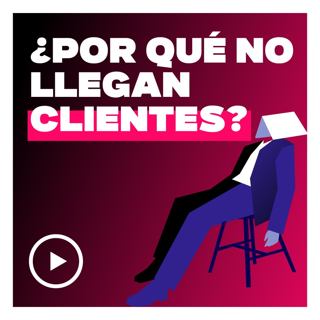 Video thumbnail with bold Spanish title '¿POR QUÉ NO LLEGAN CLIENTES?' on a magenta gradient, a stylized person seated in a chair, and a play button in the corner.